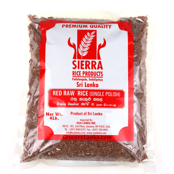 Sierra Red Raw Rice ( Single Polish) 4LB